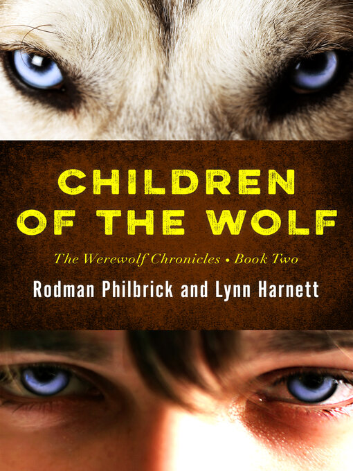 Title details for Children of the Wolf by Rodman  Philbrick - Available